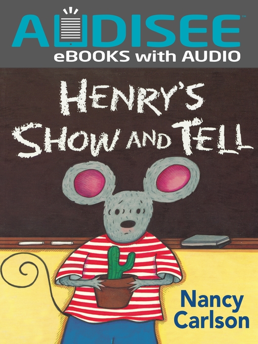 Title details for Henry's Show and Tell by Nancy Carlson - Available